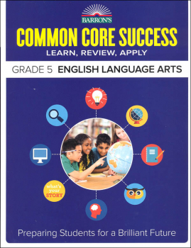 Barron's Common Core Success: Grade 5 English Language Arts