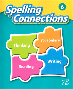 Zaner-Bloser Spelling Connections Grade 6 Student Edition (2016 edition)