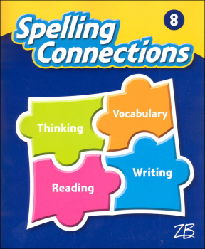 Zaner-Bloser Spelling Connections Grade 8 Student Edition (2016 edition)