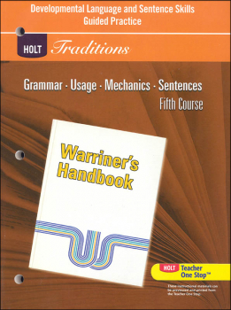 Holt Traditions Warriner's Handbook Developmental Language and Sentence Skills Guided Practice Fifth Course Grade 11