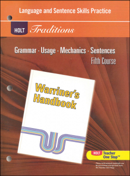 Holt Traditions Warriner's Handbook Language and Sentence Skills Practice Fifth Course Grade 11