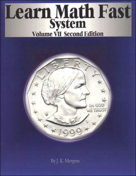 Learn Math Fast System Volume VII 2nd ed.