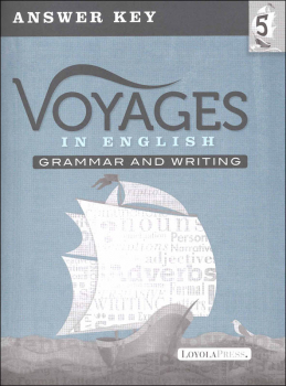 Voyages in English 2018 Grade 5 Practice/Assessment Key