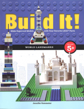 Build It! World Landmarks: Make Supercool Models with Your Favorite LEGO Parts