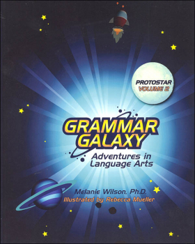 Grammar Galaxy Protostar: Adventures in Language Arts Volume 2