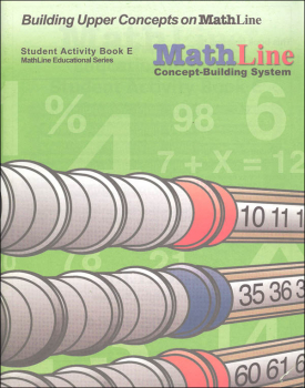 MathLine Concept-Building System Student Activity Book E