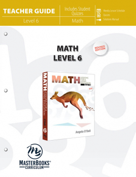 Math Lessons for a Living Education Level 6 Teacher Guide - Revised Edition (3rd Printing)