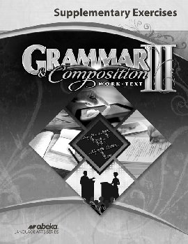 Grammar and Composition III Supplementary Exercises