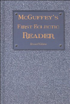 McGuffey's First Eclectic Reader: Revised Edition (1879)