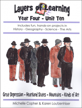 Layers of Learning Unit 4-10: Great Depression, Heartland States, Mountain Bid, Kinds of Art