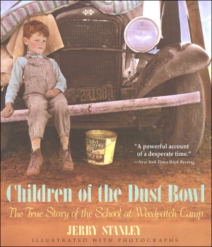 Children of the Dust Bowl: True Story of the School at Weedpatch Camp