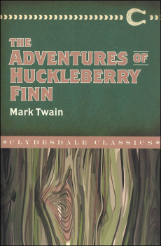 Adventures of Huckleberry Finn (Clydesdale Classics)