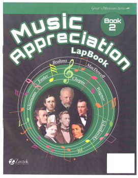Music Appreciation: Book 2 for the Middle Grades - Lapbook Book