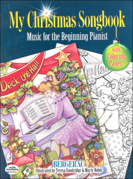 My Christmas Songbook: Music for the Beginning Pianist with Holiday Coloring Pages