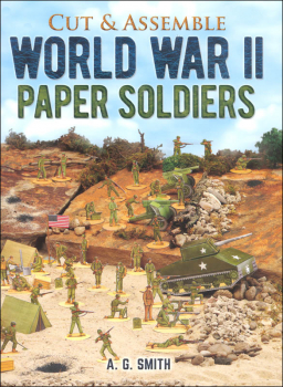 Cut and Assemble World War II Paper Soldiers