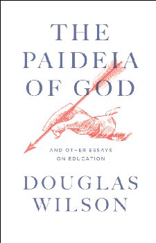Paideia of God and Other Essays on Education