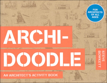 ArchiDoodle: An Architects Activity Book