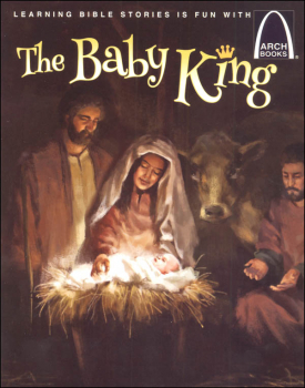 Baby King (Arch Books)