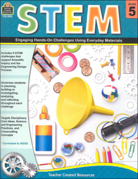 STEM: Engaging Hands-On Challenges Using Everyday Materials - Grade 5