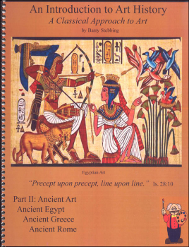 Classical Approach to Art History Course II Ancient Egypt, Greece, & Roman Art