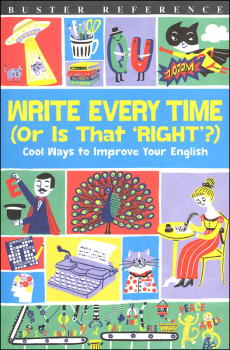 Write Every Time (Or Is That 'Right'?)