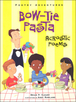 Bow-Tie Pasta: Acrostic Poems (Poetry Adventures)