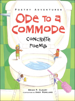 Ode to a Commode: Concrete Poems (Poetry Adventures)
