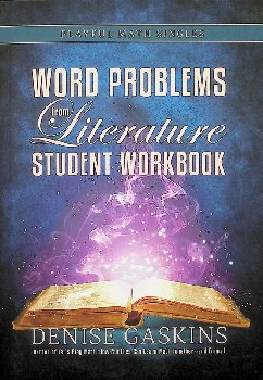 Word Problems Student Workbook: Word Problems from Literature