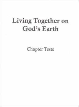 Social Studies 300 Living Together on God's Earth Chapter Tests