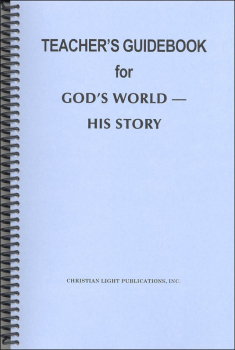 Social Studies Grade 7 Teacher Guide: God's World - His Story
