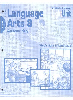 Language Arts LightUnit 806-810 Answer Key Sunrise Edition