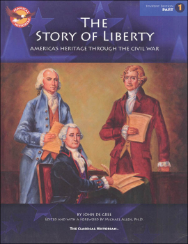 Story of Liberty Workbook: Student Edition, Part 1