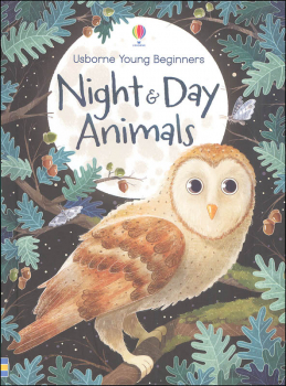 Night & Day Animals (Usborne Young Beginners)