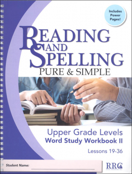 Reading & Spelling Pure & Simple Upper Grade Word Study Workbook II