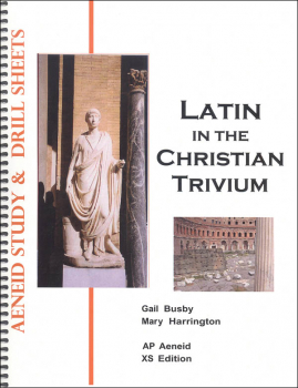 Latin in the Christian Trivium AP Aeneid XS Edition Study & Drill Sheets