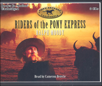 Riders of the Pony Express Audiobook CDs (Ralph Moody Audiobooks)