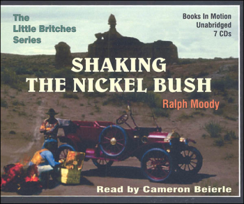 Shaking the Nickel Bush Audiobook CDs (Ralph Moody Audiobooks)