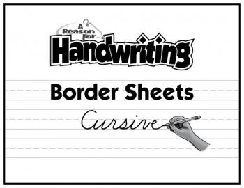 Reason for Handwriting Border Sheets - Cursive (50 pack)
