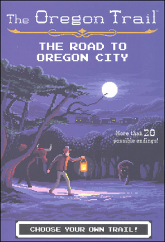 Oregon Trail: Road to Oregon City