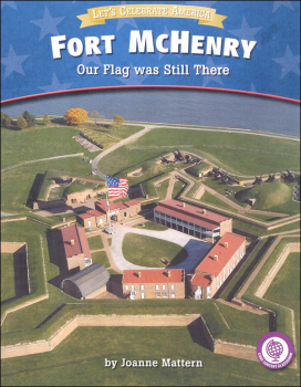 Fort McHenry: Our Flag Was Still There (Let's Celebrate America)
