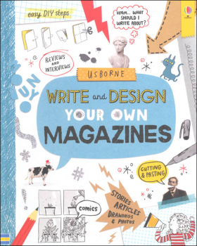 Write and Design Your Own Magazines (Usborne)