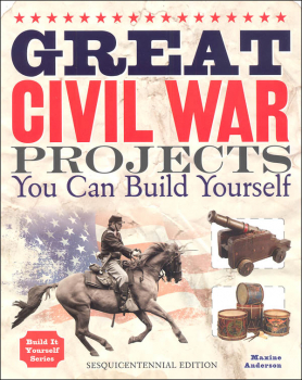 Great Civil War Projects You Can Build Yourself