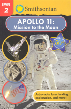 Apollo 11: Mission to the Moon (Smithsonian Reader Level 2)