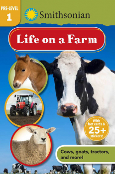 Life on a Farm (Smithsonian Reader Pre-Level 1)