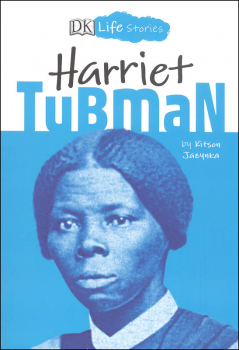 DK Life Stories: Harriet Tubman