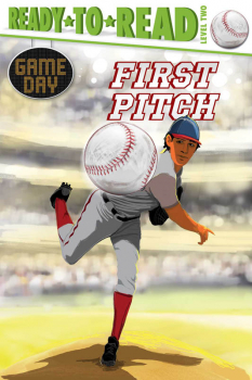 First Pitch (Ready-to-Read Level 2)