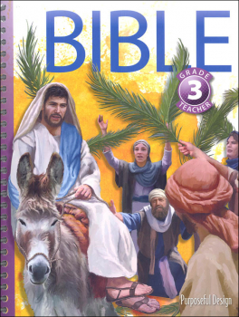 Purposeful Design Bible: Grade 3 Teacher Textbook with visuals 3rd edition