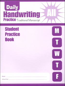 Daily Handwriting Practice Traditional Manuscript - Individual Student Workbook