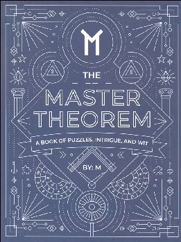Master Theorem Book of Puzzles, Intrigue, and Wit