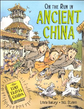On the Run in Ancient China (Time Travel Guides)